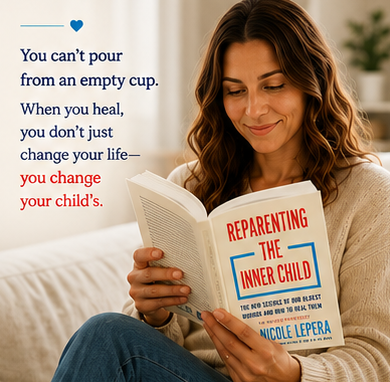 Reparenting the Inner Child: The New Science of Our Oldest Wounds and How to Heal Them